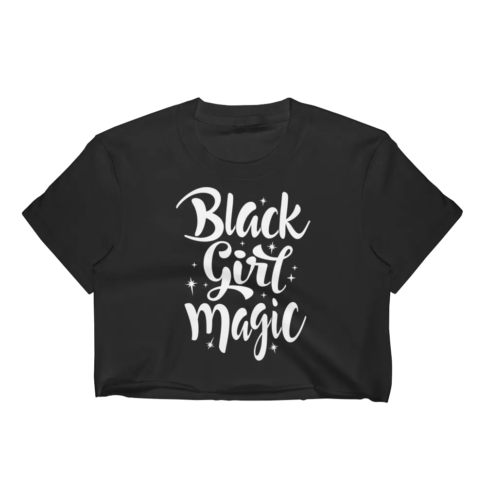 Black Girl Magic Ladies Crop Top